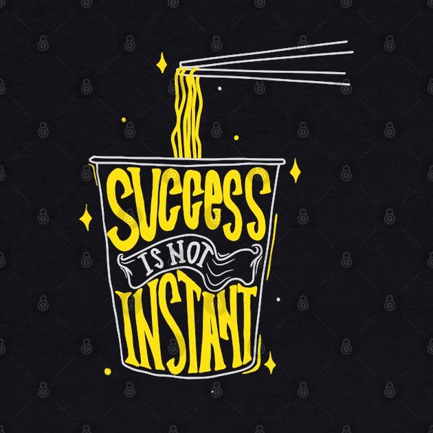 Success Isn't Instant by machmigo